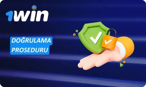 1Win Doğrulama Proseduru